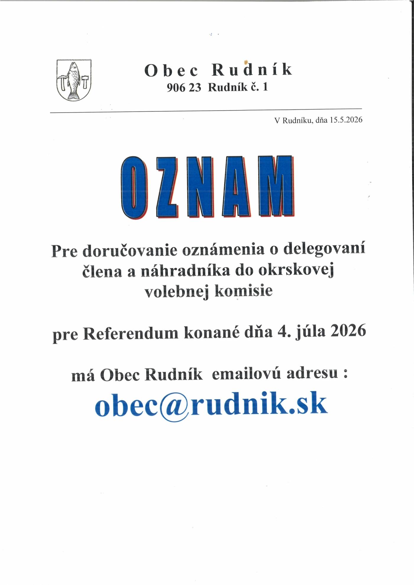 OZNAM pre doručovanie oznámenia o delegovaní člena a náhradníka do okrskovej volebnej komisie pre Referendum dňa 4. júla 2026