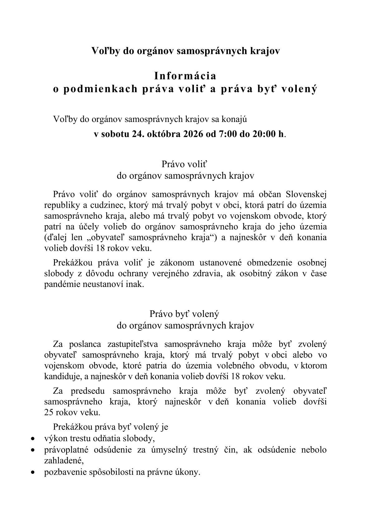 Informácia o podmienkach práva voliť a práva byť volený pre voľby do orgánov samosprávnych krajov
